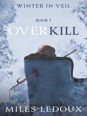 cover image of Overkill (Winter in Veil Book 7)